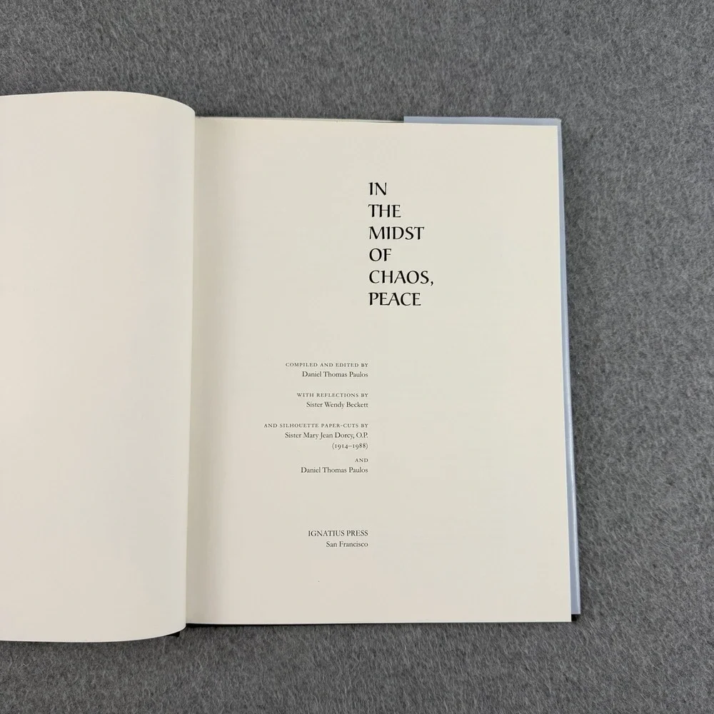 In The Midst of Chaos Peace Sister Wendy Beckett Ignatius Press 1st Print 1999